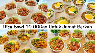 ANEKA RICEBOWL 10RIBUAN UNTUK JUMAT BERKAH EKONOMIS HASILNYA MEWAH [upl. by Murtagh903]