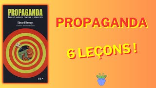 🧠🎭PROPAGANDA de Edouard Bernays  6 LEÇONS [upl. by Nnylarak]