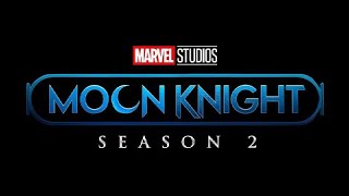 MOON KNIGHT SEASON 2 CONFIRMED  Marvel Television [upl. by Goody]