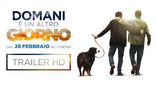 DOMANI È UN ALTRO GIORNO  Trailer Ufficiale [upl. by Eniamraj]