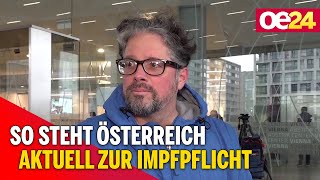 So steht Österreich aktuell zur Impfpflicht [upl. by Prudy]