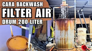 Cara backwash filter air sumur pembersihan rutin filter air [upl. by Idnyl]