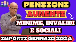 PENSIONI AUMENTI UFFICIALI 2024 SU MINIME SOCIALI E INVALIDI CIVILI RIVALUTAZIONE 2024 [upl. by Trstram938]