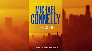 Harry Bosch 2 The Black Ice by Michael Connelly Audiobook Full [upl. by Hyacinthie]