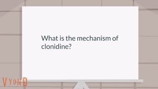 What is the mechanism of Clonidine [upl. by Aihsemek]