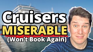 Cruisers MISERABLE onboard OUR CRUISE WON’T BOOK AGAIN [upl. by Brent]