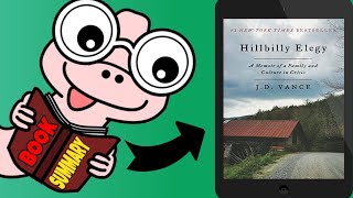 A Book Summary of Hillbilly Elegy By JD Vance [upl. by Jonati]