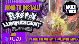 Pokémon Luminescent Platinum And YUZU Setup The ULTIMATE Brilliant Diamond MOD [upl. by Duarte103]