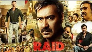 Raid Full Movie 2018 Ajay Devgan  Saurabh Shukla  leana DCruz  Saanand Verma [upl. by Yllim550]