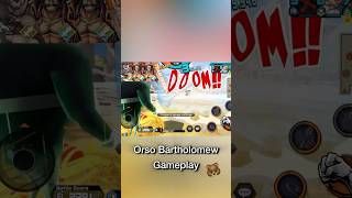 Oreo Bartholomew gameplay 👀OnePieceBountyRush OPBR OnePiece BountyRush opbrgameplay ワンピース [upl. by Atalie]