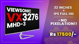 ViewSonic VX3276MHD3 FullHD InDepth Review  HINDI [upl. by Itraa]