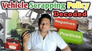 Vehicle Scrappage Policy Decoded [upl. by Elwin]