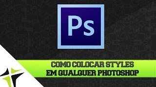 Como Colocar Styles Em Qualquer Photoshop  Pack 600 Styles [upl. by Ambur]