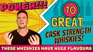 Theyre all fantastic  10 Great Cask Strength Whiskies [upl. by Astred784]