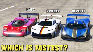 GTA 5  LM87 vs KRIEGER vs DEVESTE EIGHT  Which is Fastest [upl. by Ennazus]