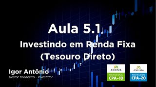 Aula 5 Renda Fixa Tesouro Direto [upl. by Gainor499]