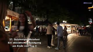 37 Duisburger Weinfest abendlicher Rundgang am Ende von Tag 3  03082024 [upl. by Seaver]