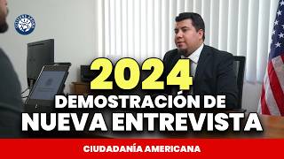 Nueva Demostración de como son las Entrevistas en el 2024  Ciudadanía americana [upl. by Alleda]