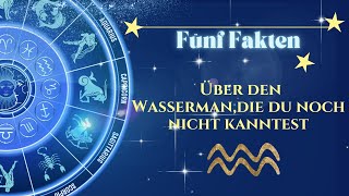 5 überraschende Fakten über den Wassermann die du noch nicht kanntest [upl. by Akiehs]