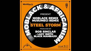 Bob Sinclar Feat Ladysmith Black Mambazo  Steel Storm MoBlack Storm Remix [upl. by Anomar904]