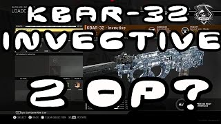 KBAR32INVECTIVE 2 OP  Call of Duty Infinite Warfare [upl. by Nathanial]