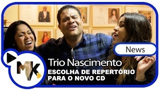 Trio Nascimento  CD Marque Uma Geração  Escolha de repertório na MK Music  News [upl. by Enaillil]