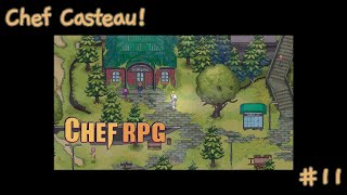 11  Act III  Chef RPG  Gameplay No Commentary [upl. by Ev]