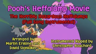 Poohs Heffalump Movie OST The Horribly Hazardous Heffalumps Full Song Instrumental  Updated Rip [upl. by Ailaza]