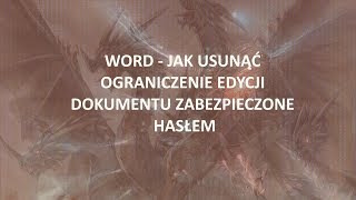 Word  Jak usunąć ograniczenie edycji tekstu [upl. by Tatum982]