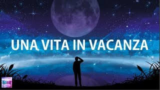 Lo Stato Sociale  Una Vita In Vacanza Lyrics [upl. by Lynnelle]