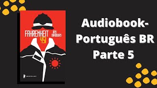 Fahrenheit 451 Audiobook parte 5 [upl. by Ycnahc351]