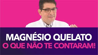 O uso do Magnésio quelato o que ninguém te contou  Dr Juliano Teles [upl. by Nevah]