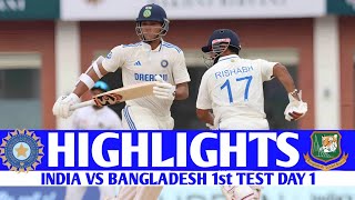 India vs Bangladesh 1st Test Day 1 Highlights 2024  Ind vs Ban 1st Test 2024 [upl. by Benetta]