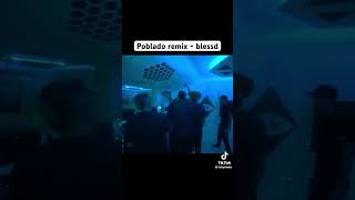 Blessd  poblado remix viral trapmusic clips famosos blessd [upl. by Suiram882]