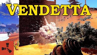 Vendetta  Rust [upl. by Eisnyl]