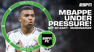 Kylian Mbappe is UNDER PRESSURE 👀 Not so easy is it  Steve McManaman  ESPN FC [upl. by Amanda]