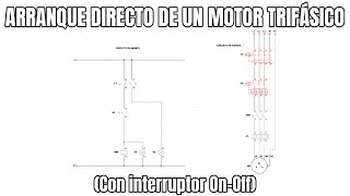 ARRANQUE DE UN MOTOR TRIFÁSICO Con interruptor OnOff AUTOMATISMO ELÉCTRICO ESQUEMA 1 [upl. by Ardnaz]