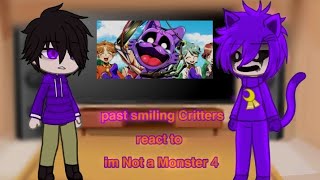 past smiling critters react to Im not a monster 4 poppy playtime chapter 3 [upl. by Ulberto]