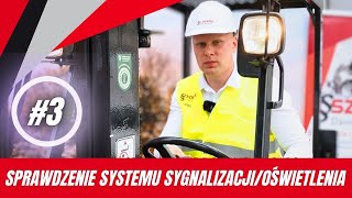 3 Sprawdzenie systemu sygnalizacji i oświetleniaEGZAMIN PRAKTYCZNY UDT 👷🏿 [upl. by Otiv]