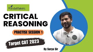 Critical Reasoning Practise Session 1🔥 Critical Reasoning CAT 2023 Best CAT Coaching  FundaMakers [upl. by Natalina]