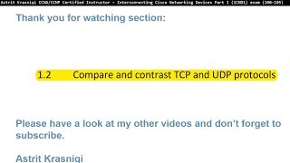 CCNA ICND1 100105 Exam Section 12 Compare and contrast TCP and UDP protocols [upl. by Refinej]