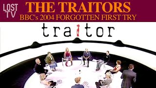 Traitor 2004  The BBCs forgotten firsttry at The Traitors [upl. by Rakso]