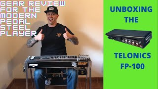 TELONICS Unboxing FP100 Volume Pedal Steel Guitar Gear [upl. by Okomot]