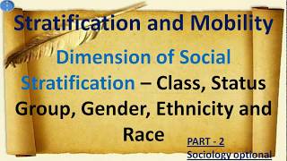 Dimension of Social Stratification PART 2 Sociology Optional UPSC CSE [upl. by Nagn957]