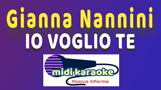 Gianna Nannini  IO VOGLIO TE  karaoke [upl. by Nevai]