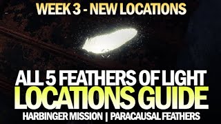 All 5 Feathers in Harbinger Locations Guide Week 3  Paracausal Feathers  Lightseeker Destiny 2 [upl. by Atirabrab708]