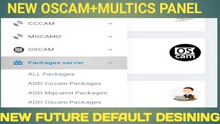 New Oscam Panel File  New future Added Oscam Multic  Mini Admin Panel Aded Domin New Lock panel [upl. by Mosa]