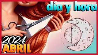 Dias de Luna para Cortar el Cabello en Abril 2024 [upl. by Weiman995]