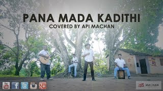 Pana Mada Kadithi Remake by api Machan [upl. by Aracot]