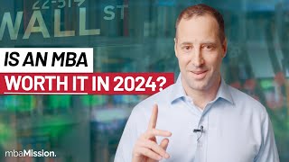 Is An MBA Worth It In 2024 [upl. by Bortman981]